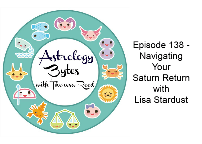 Astrology Bytes Episode 138 - Avec Lisa Stardust jusqu'à votre retour sur Saturne