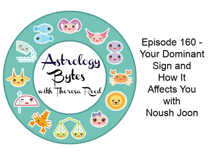 Astrology Bytes Épisode 160 - Votre signe dominant et comment il vous affecte avec Noush Joon