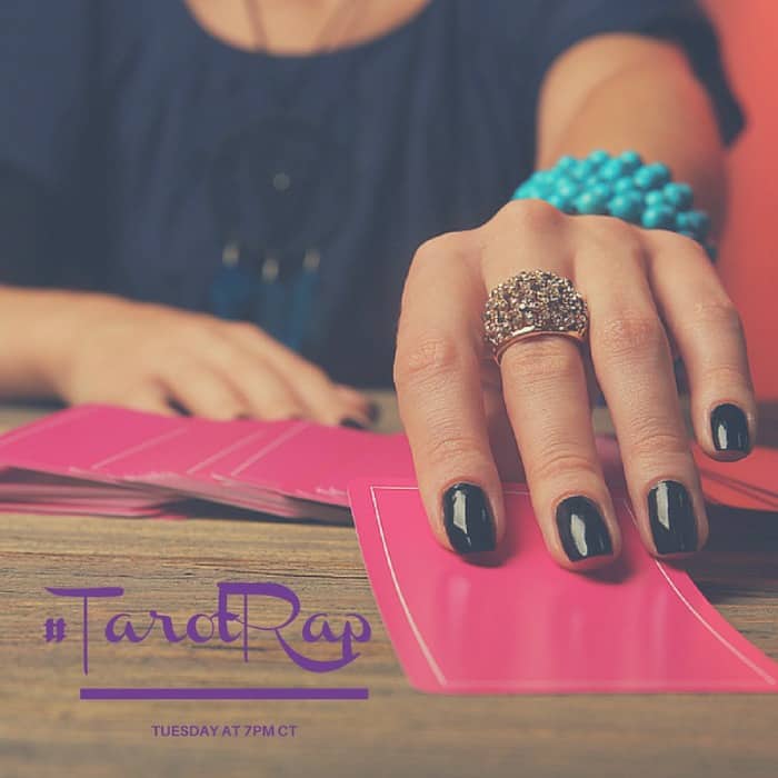 #TarotRap - Tuesday at 7PM CT