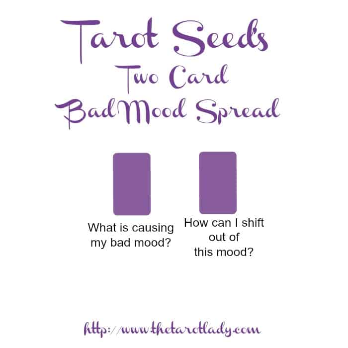 Tarot Spread Test Drive – Tarot Seed’s Bad Mood Spread