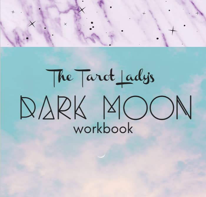 The Tarot Lady's Dark Moon Workbook