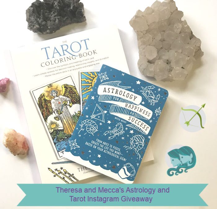 Theresa and Mecca’s Astrology and Tarot Instagram Giveaway!