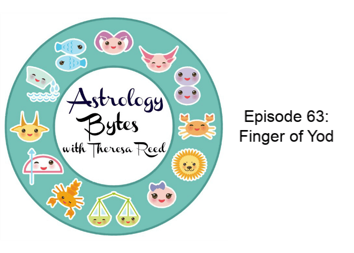 Astrology Bytes – Episode 63: Finger of Yod